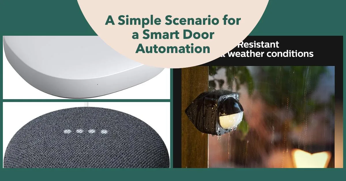 A Simple Scenario for a Smart Door Automation