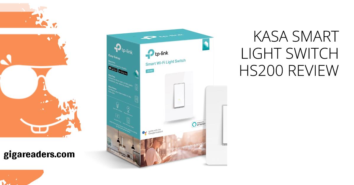 Kasa Smart Light Switch HS200 Review