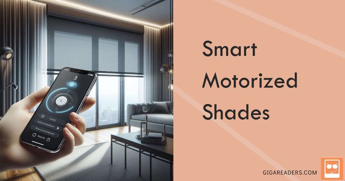 Smart Motorized Shades