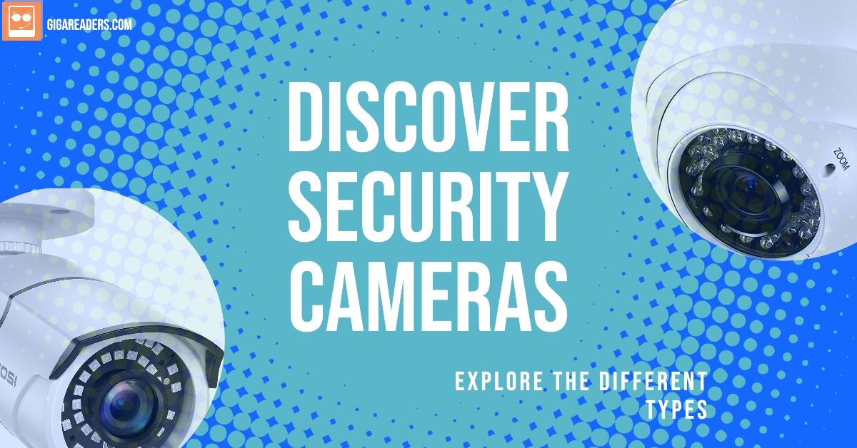 Discover Security Cameras