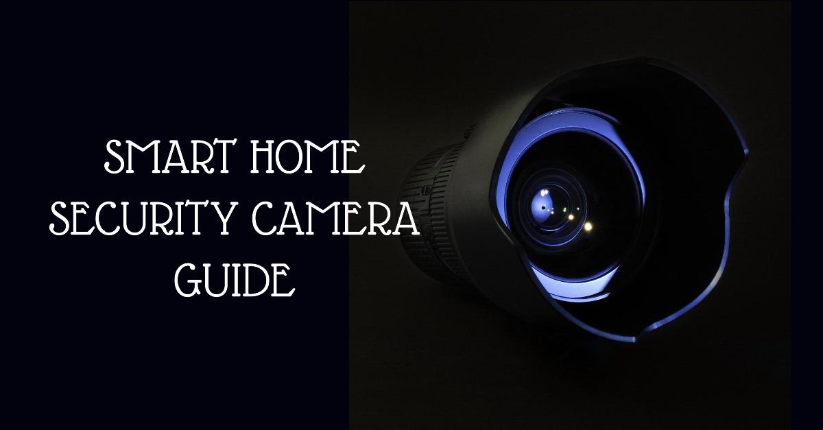 Smart-Home-Security-Camera-Guide