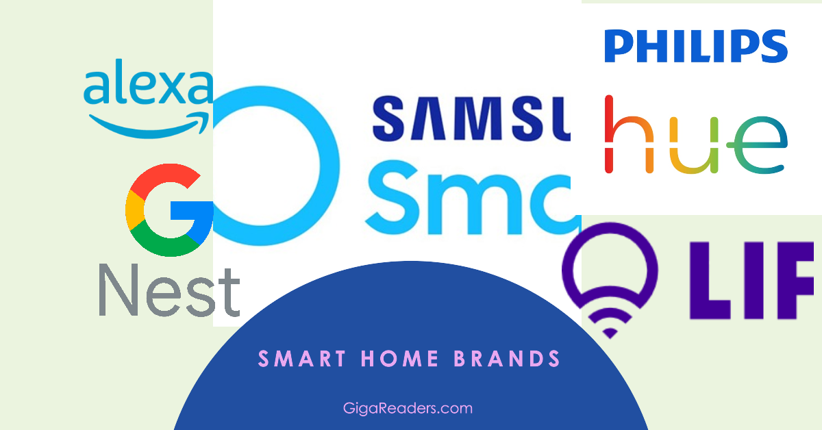 Smart Home Brands: Expert Guidelines on Selecting the Best